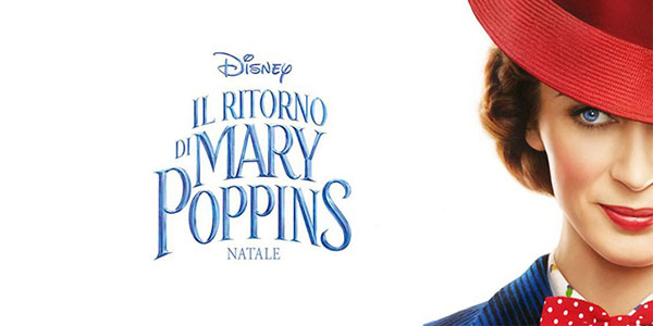 IL RITORNO DI MARY POPPINS